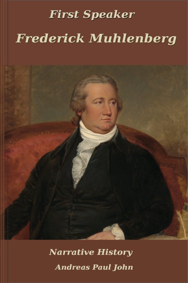 First Speaker – Frederick Muhlenberg